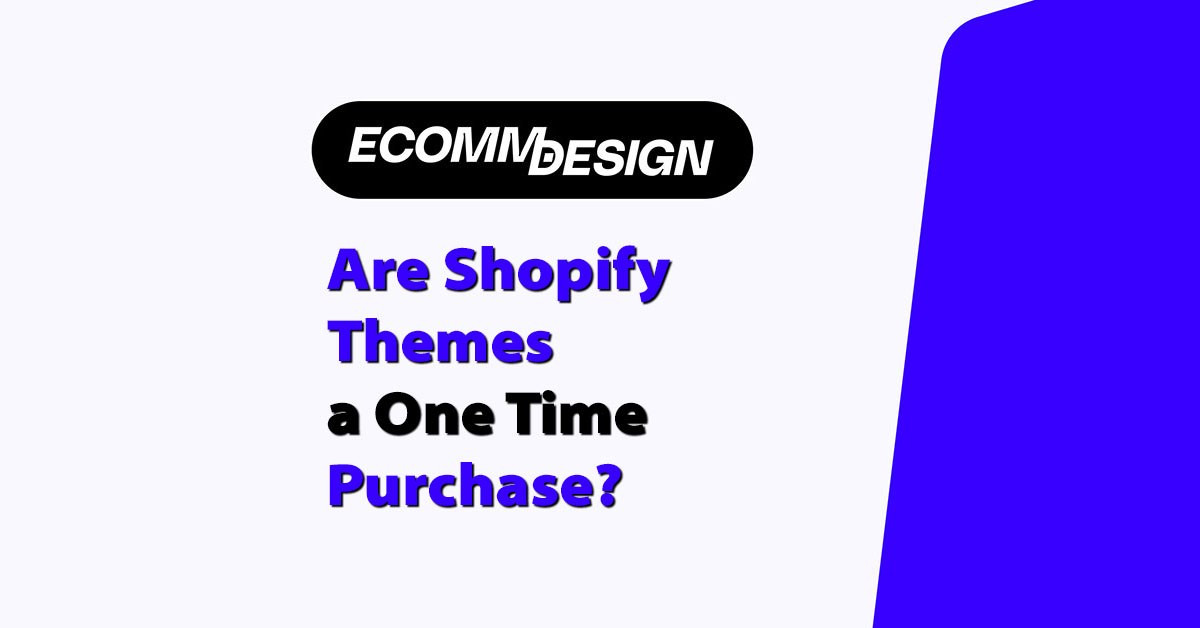 are shopify themes a one time purchase