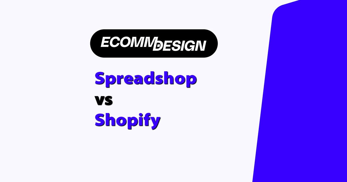 spreadshop vs shopify